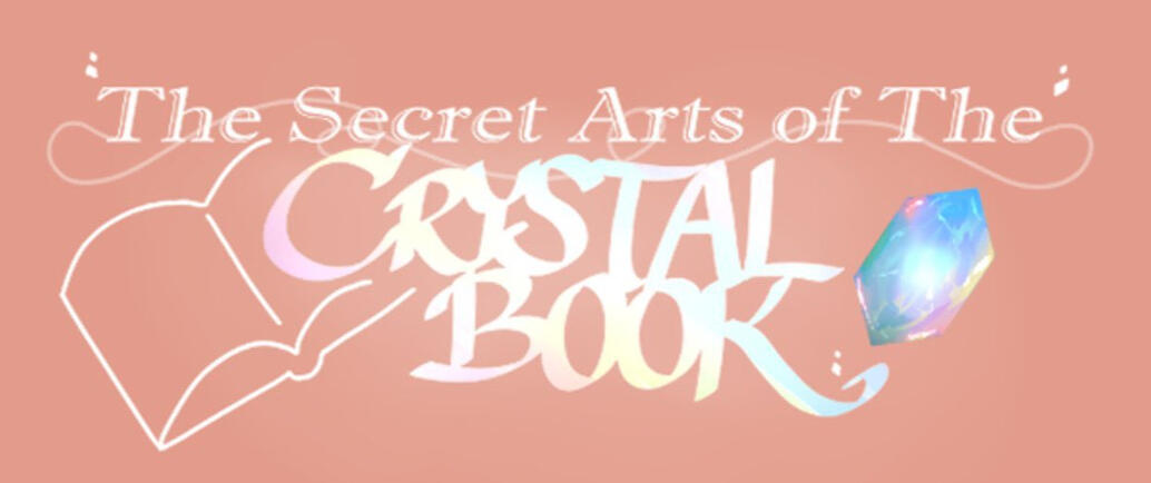 The Secret Arts of The Crystal Book